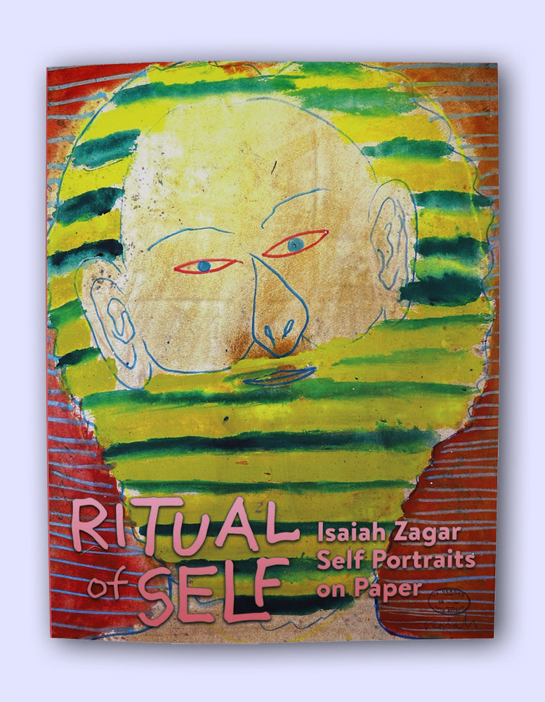 Book cover of 'Ritual of Self' by Isaiah Zagar with a colorful self-portrait of Isaiah.