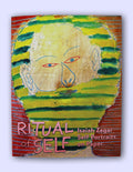 Book cover of 'Ritual of Self' by Isaiah Zagar with a colorful self-portrait of Isaiah.